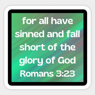 Bible Verse Romans 3:23 Sticker